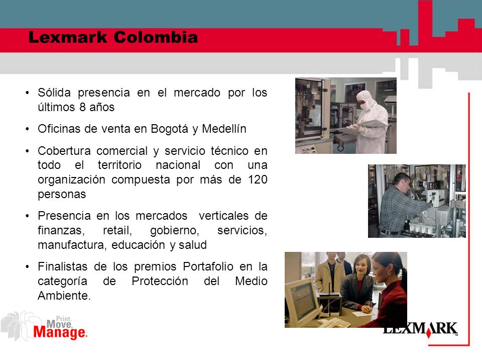 Lexmark Colombia Sólida presencia en el mercado por los últimos 8 años