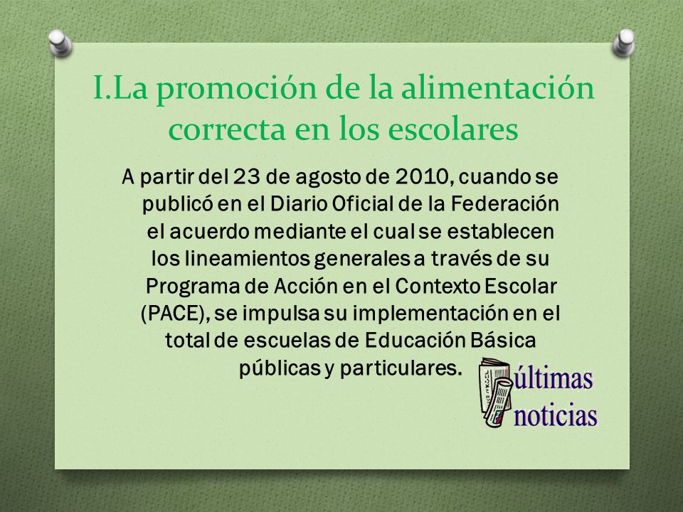 I.La promoción de la alimentación correcta en los escolares