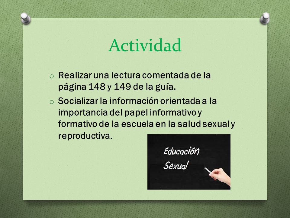 Actividad Realizar una lectura comentada de la página 148 y 149 de la guía.