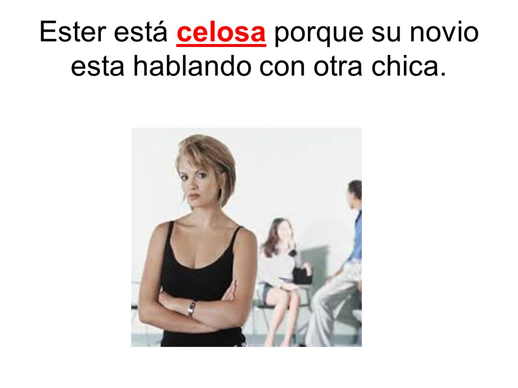 Ester está celosa porque su novio esta hablando con otra chica.