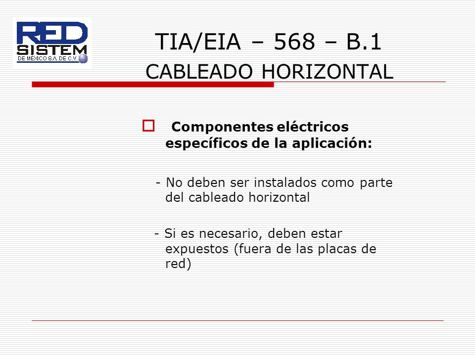 TIA/EIA – 568 – B.1 CABLEADO HORIZONTAL