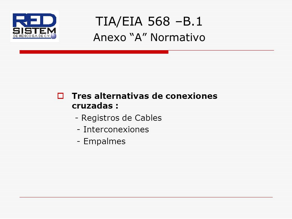 TIA/EIA 568 –B.1 Anexo A Normativo - Registros de Cables