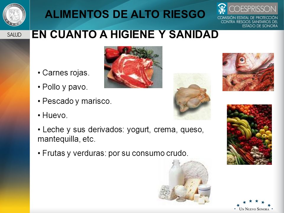 ALIMENTOS DE ALTO RIESGO EN CUANTO A HIGIENE Y SANIDAD