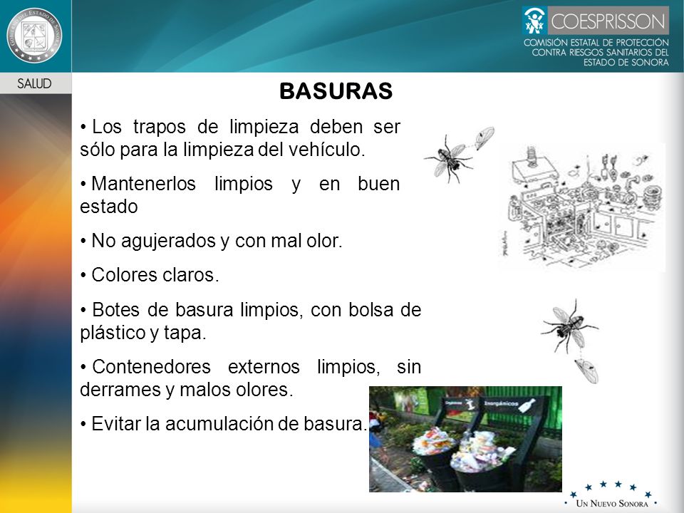 BASURAS Los trapos de limpieza deben ser sólo para la limpieza del vehículo. Mantenerlos limpios y en buen estado.