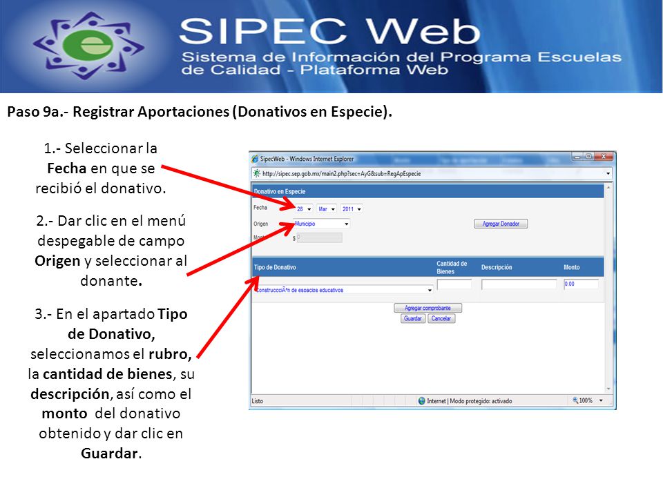 1.- Seleccionar la Fecha en que se recibió el donativo.