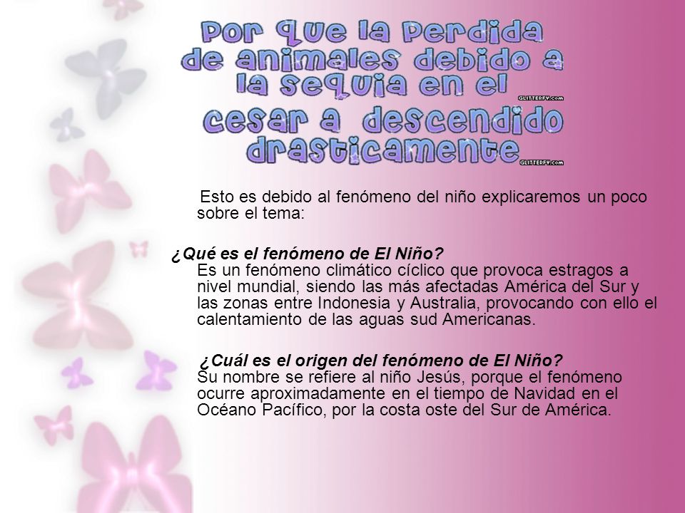 Esto es debido al fenómeno del niño explicaremos un poco sobre el tema: