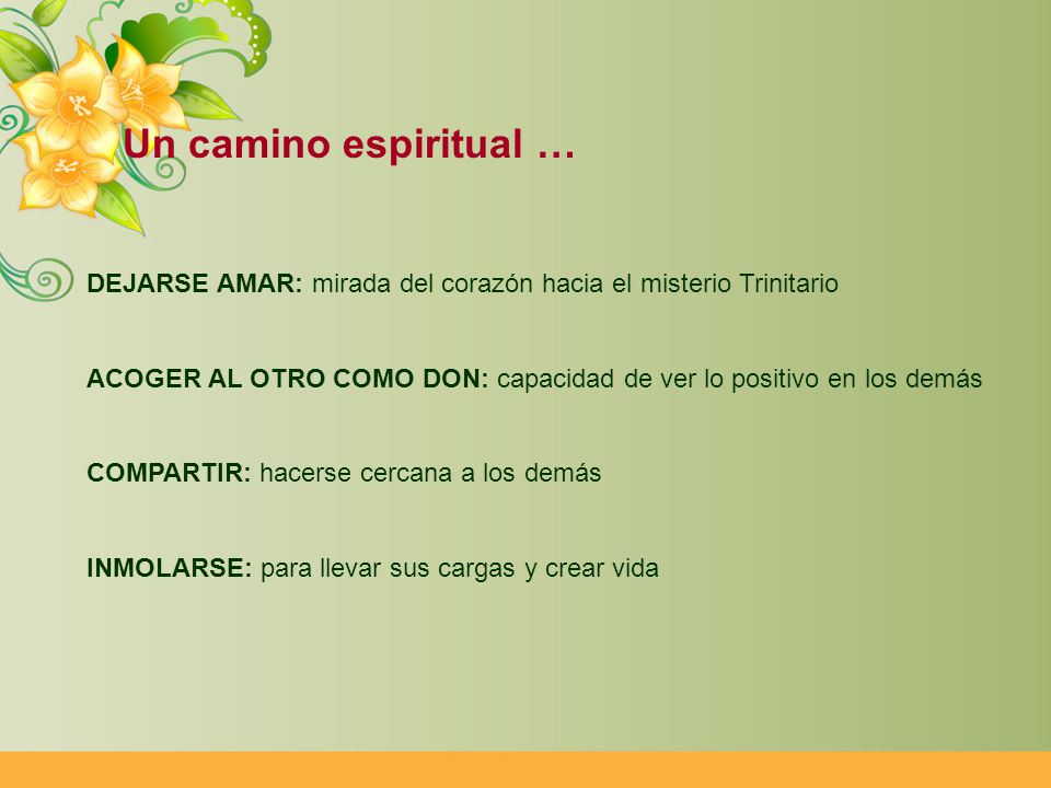 Un camino espiritual … DEJARSE AMAR: mirada del corazón hacia el misterio Trinitario.
