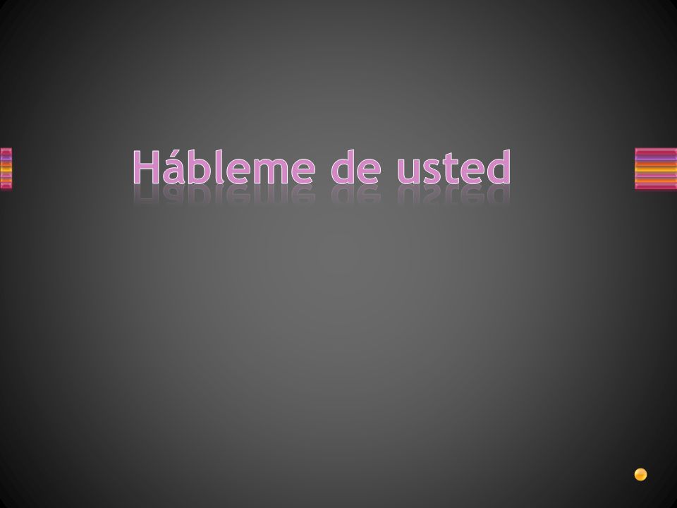 Hábleme de usted