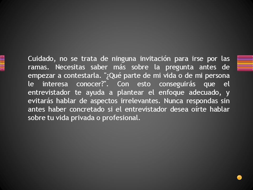 Cuidado, no se trata de ninguna invitación para irse por las ramas