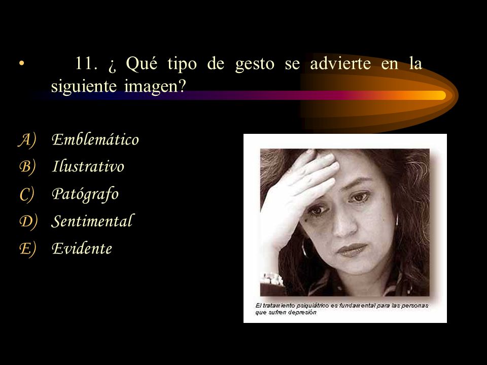 11. ¿ Qué tipo de gesto se advierte en la siguiente imagen
