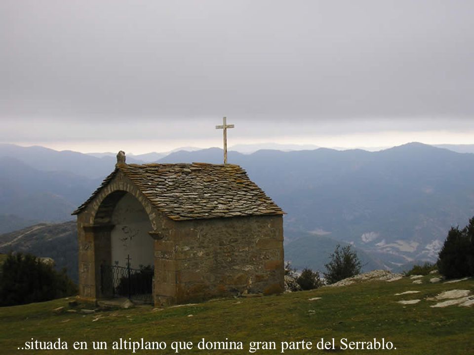 ..situada en un altiplano que domina gran parte del Serrablo.
