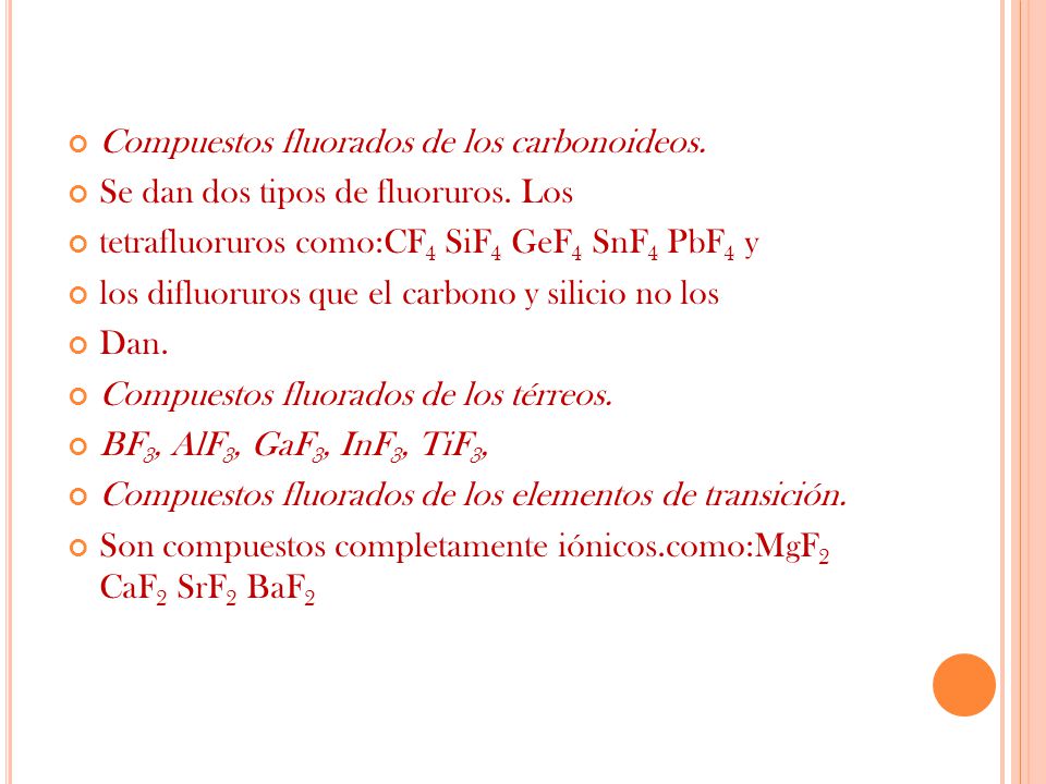 Compuestos fluorados de los carbonoideos.