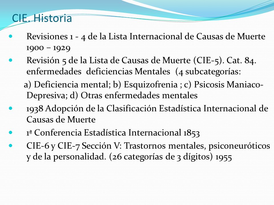 CIE. Historia Revisiones de la Lista Internacional de Causas de Muerte 1900 –