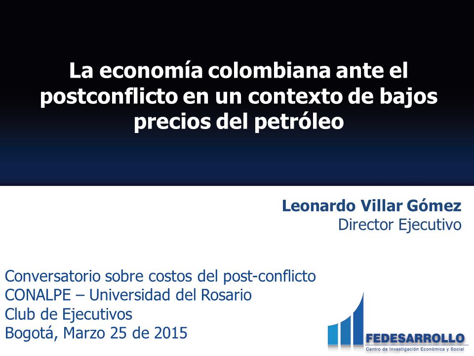 La economía colombiana ante el postconflicto en un contexto de bajos precios del petróleo