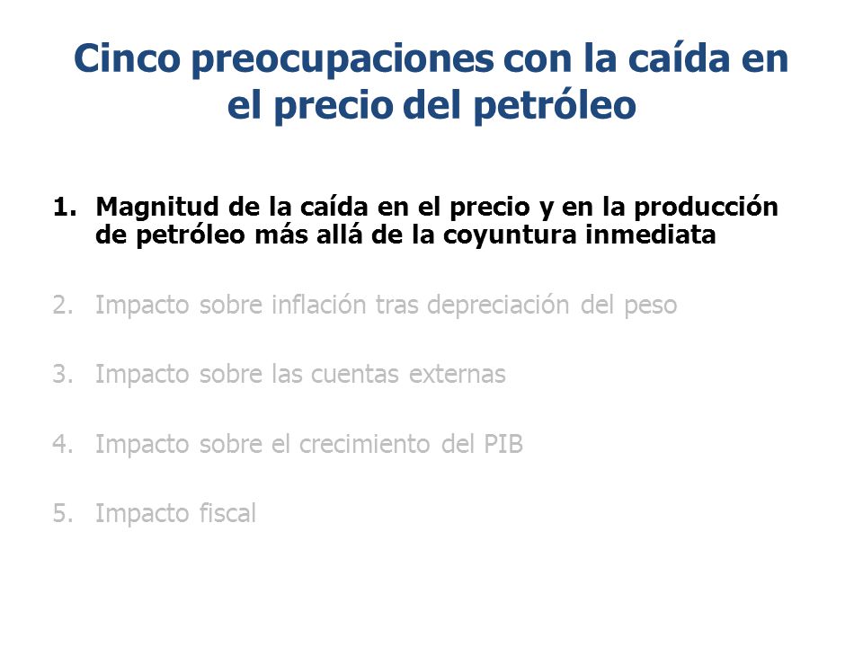 Cinco preocupaciones con la caída en el precio del petróleo