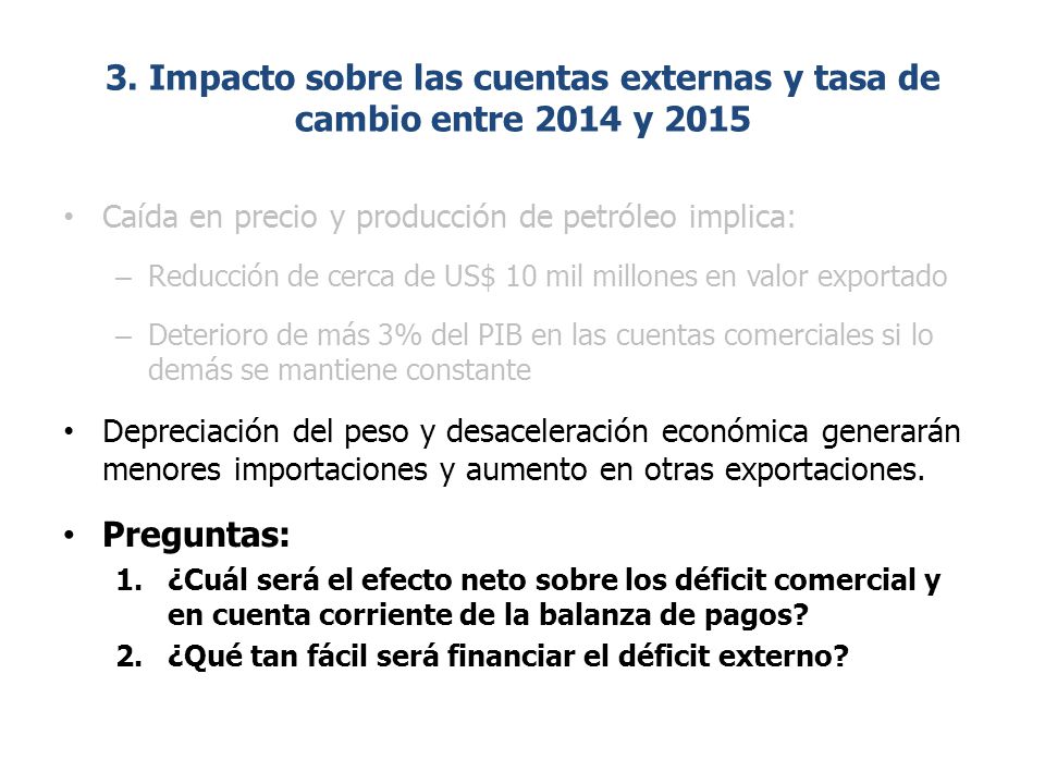 3. Impacto sobre las cuentas externas y tasa de cambio entre 2014 y 2015
