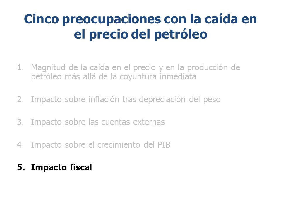 Cinco preocupaciones con la caída en el precio del petróleo