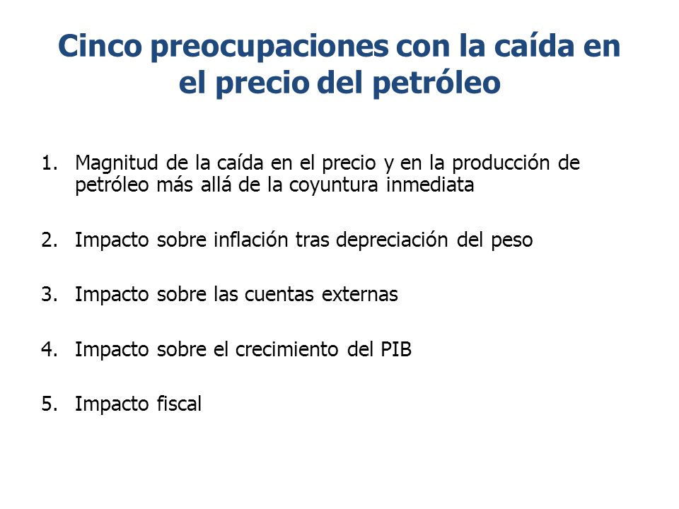 Cinco preocupaciones con la caída en el precio del petróleo