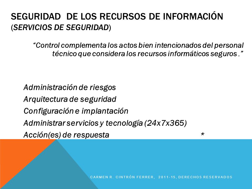 Seguridad de los Recursos de Información (Servicios de seguridad)