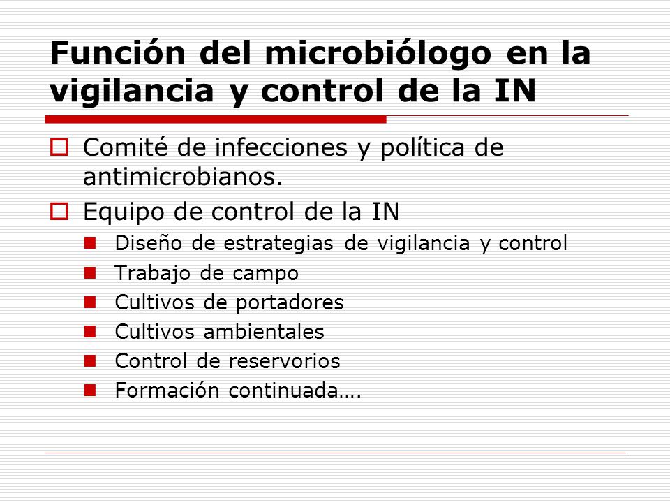 Función del microbiólogo en la vigilancia y control de la IN
