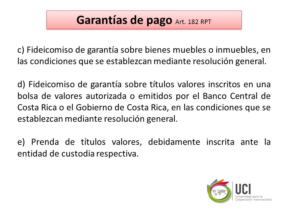 Garantías de pago Art. 182 RPT