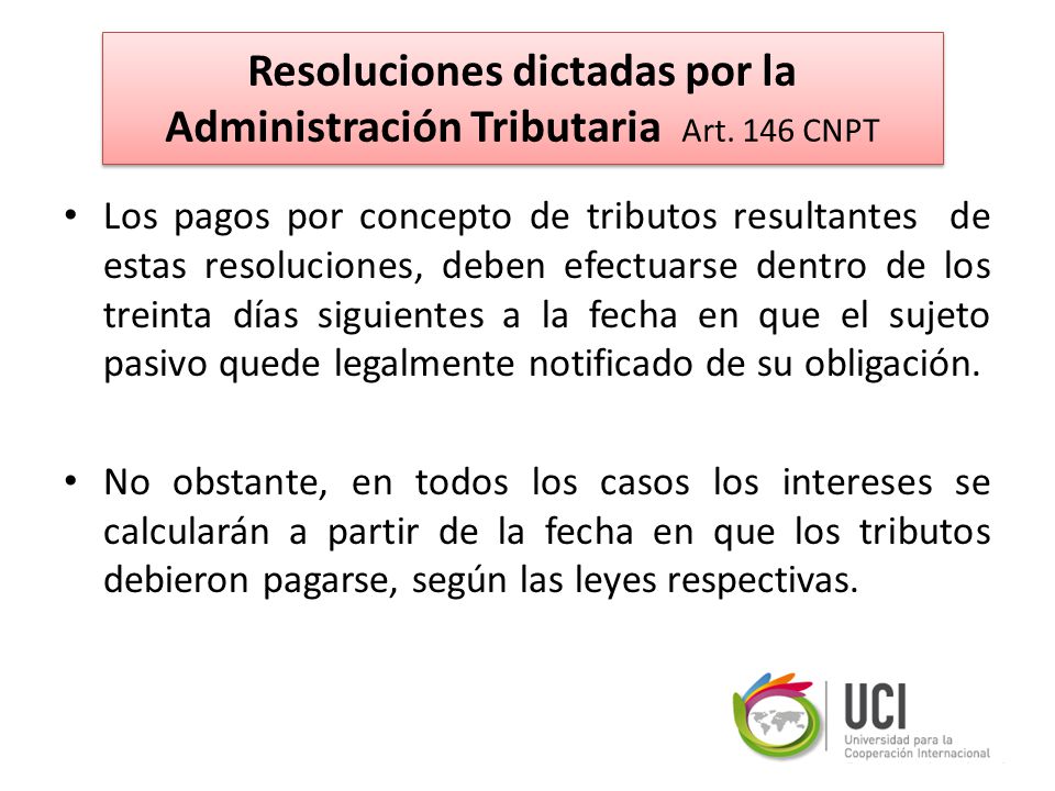 Resoluciones dictadas por la Administración Tributaria Art. 146 CNPT