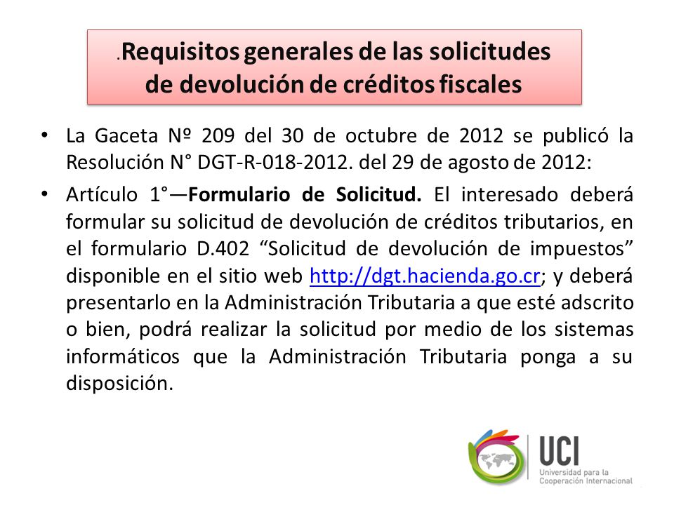 .Requisitos generales de las solicitudes de devolución de créditos fiscales