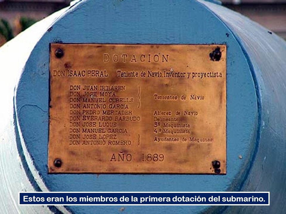 Estos eran los miembros de la primera dotación del submarino.