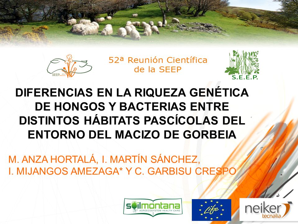DIFERENCIAS EN LA RIQUEZA GENÉTICA DE HONGOS Y BACTERIAS ENTRE DISTINTOS HÁBITATS PASCÍCOLAS DEL ENTORNO DEL MACIZO DE GORBEIA