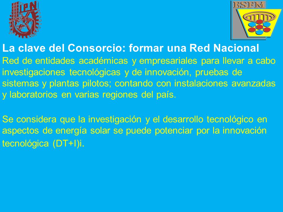 La clave del Consorcio: formar una Red Nacional