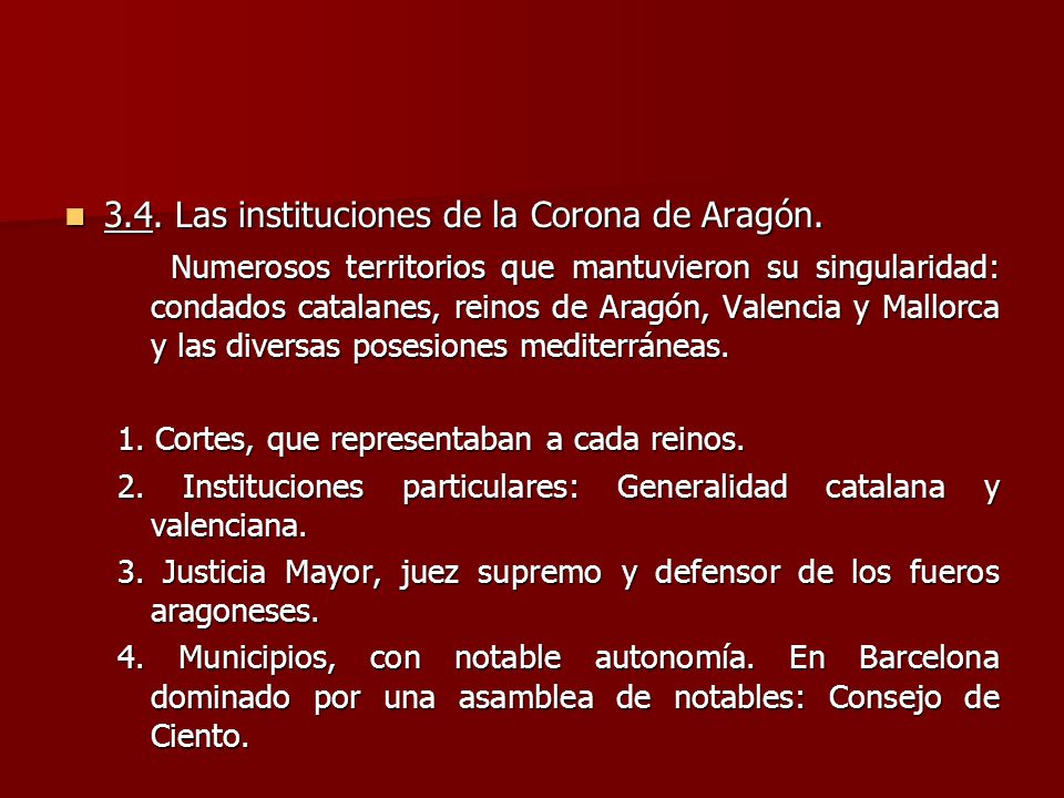 3.4. Las instituciones de la Corona de Aragón.