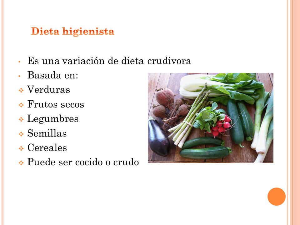 Es una variación de dieta crudivora Basada en: Verduras Frutos secos