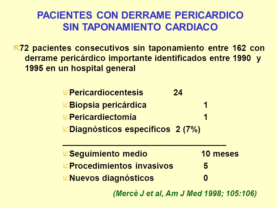 PACIENTES CON DERRAME PERICARDICO SIN TAPONAMIENTO CARDIACO
