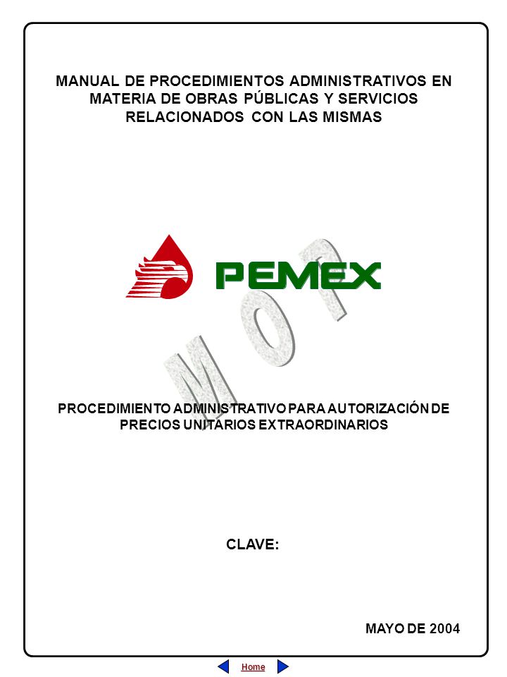 MANUAL DE PROCEDIMIENTOS ADMINISTRATIVOS EN MATERIA DE OBRAS PÚBLICAS Y SERVICIOS RELACIONADOS CON LAS MISMAS