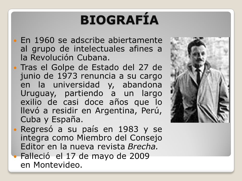 BIOGRAFÍA En 1960 se adscribe abiertamente al grupo de intelectuales afines a la Revolución Cubana.