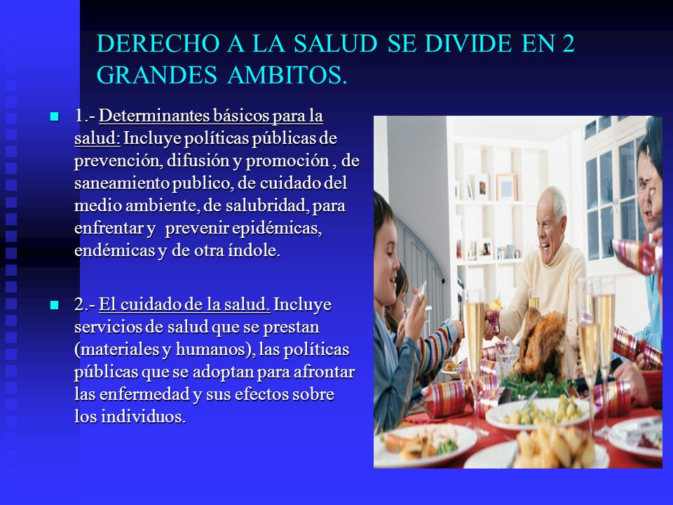 DERECHO A LA SALUD SE DIVIDE EN 2 GRANDES AMBITOS.