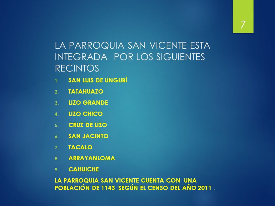 LA PARROQUIA SAN VICENTE ESTA INTEGRADA POR LOS SIGUIENTES RECINTOS