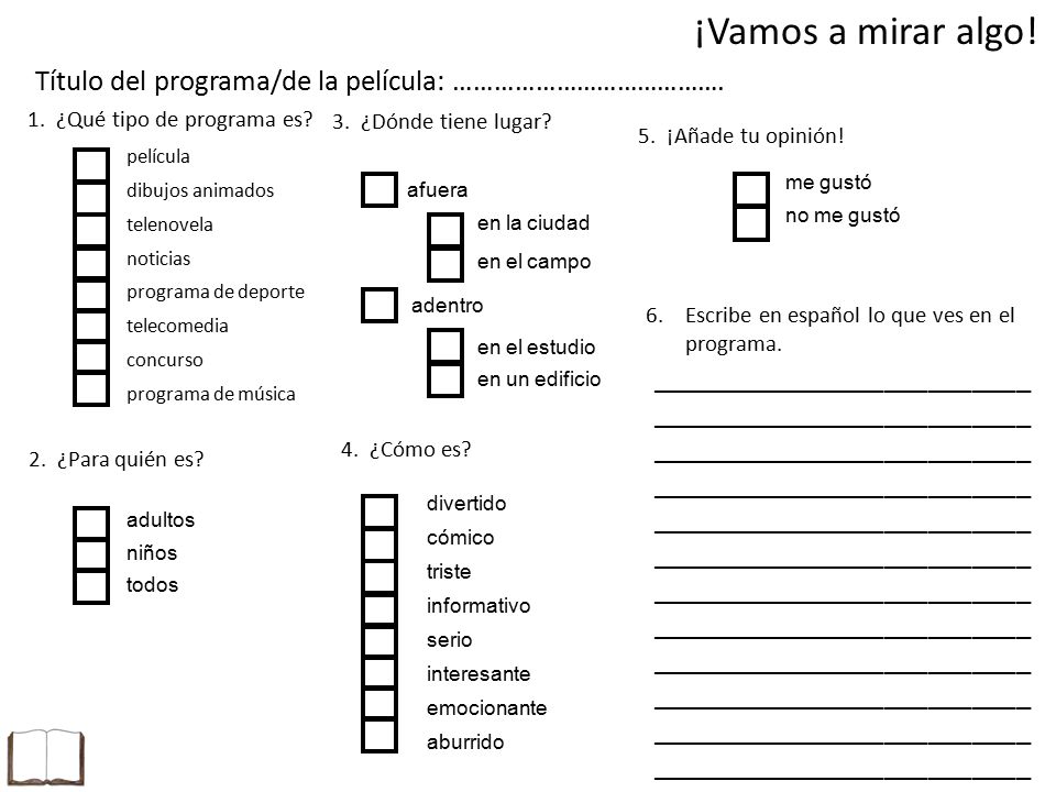 ¡Vamos a mirar algo! Título del programa/de la película: …………………………………. 1. ¿Qué tipo de programa es