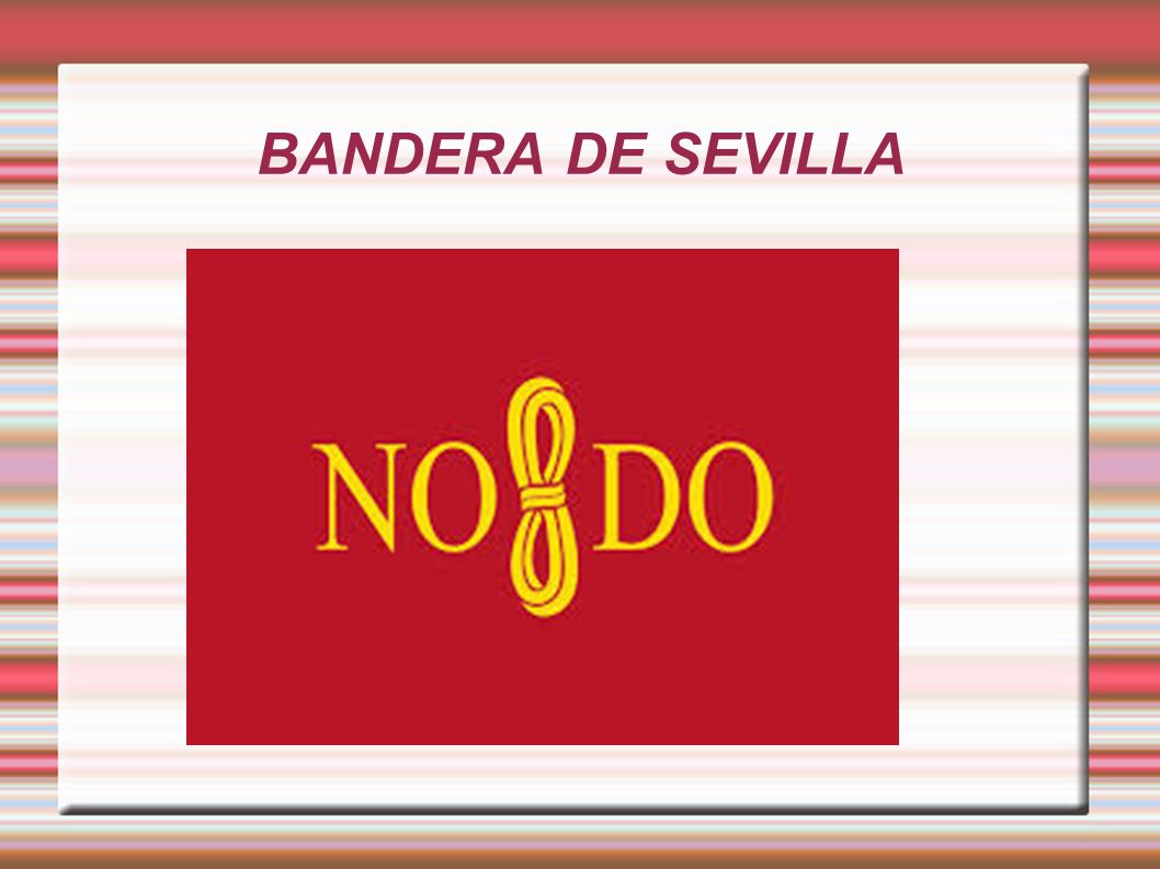 BANDERA DE SEVILLA