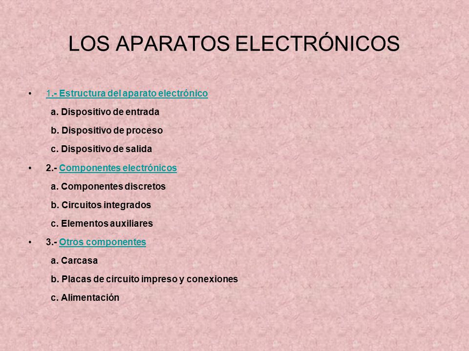 LOS APARATOS ELECTRÓNICOS