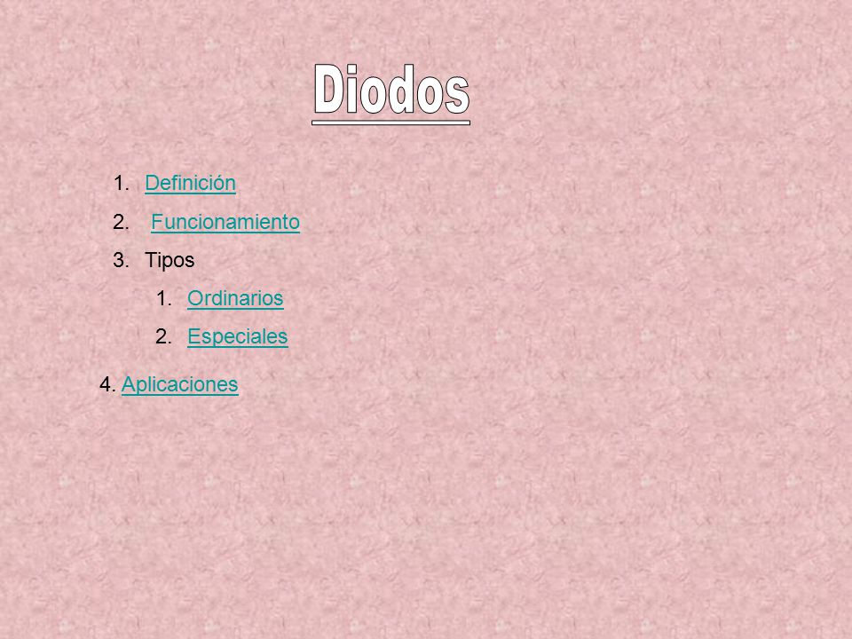 Diodos Definición Funcionamiento Tipos Ordinarios Especiales