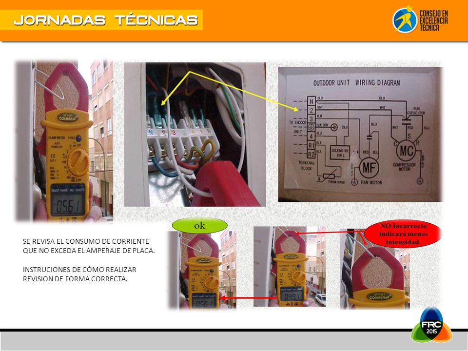 SE REVISA EL CONSUMO DE CORRIENTE QUE NO EXCEDA EL AMPERAJE DE PLACA.