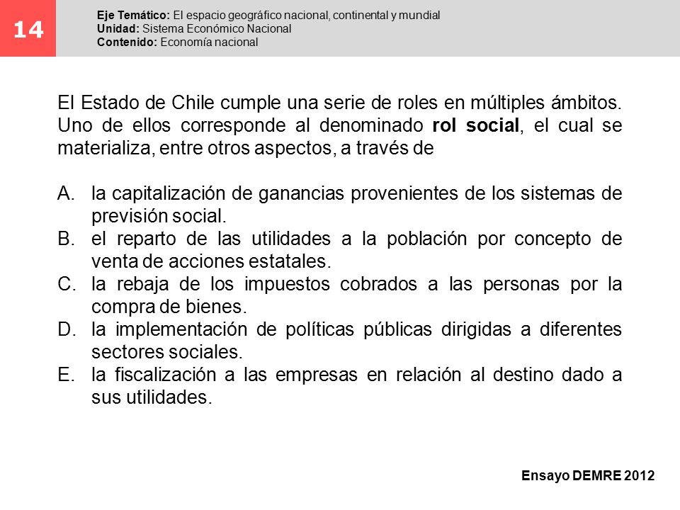 14 Eje Temático: El espacio geográfico nacional, continental y mundial. Unidad: Sistema Económico Nacional.
