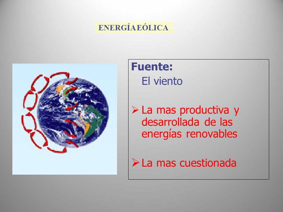 La mas productiva y desarrollada de las energías renovables
