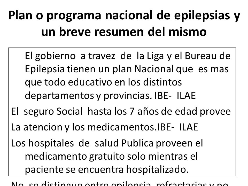 Plan o programa nacional de epilepsias y un breve resumen del mismo