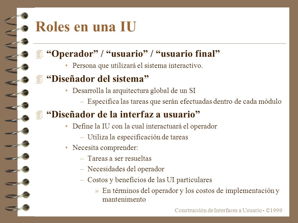 Roles en una IU Operador / usuario / usuario final