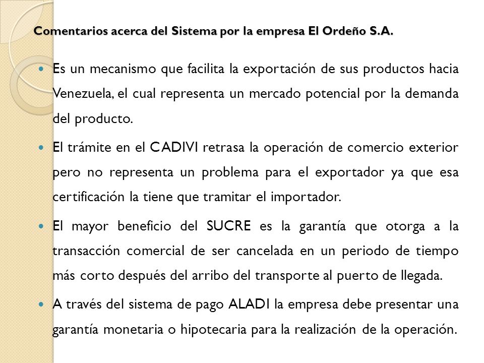 Comentarios acerca del Sistema por la empresa El Ordeño S.A.