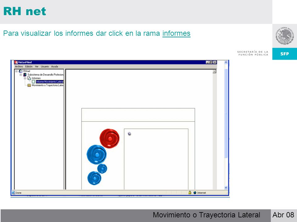 RH net Para visualizar los informes dar click en la rama informes