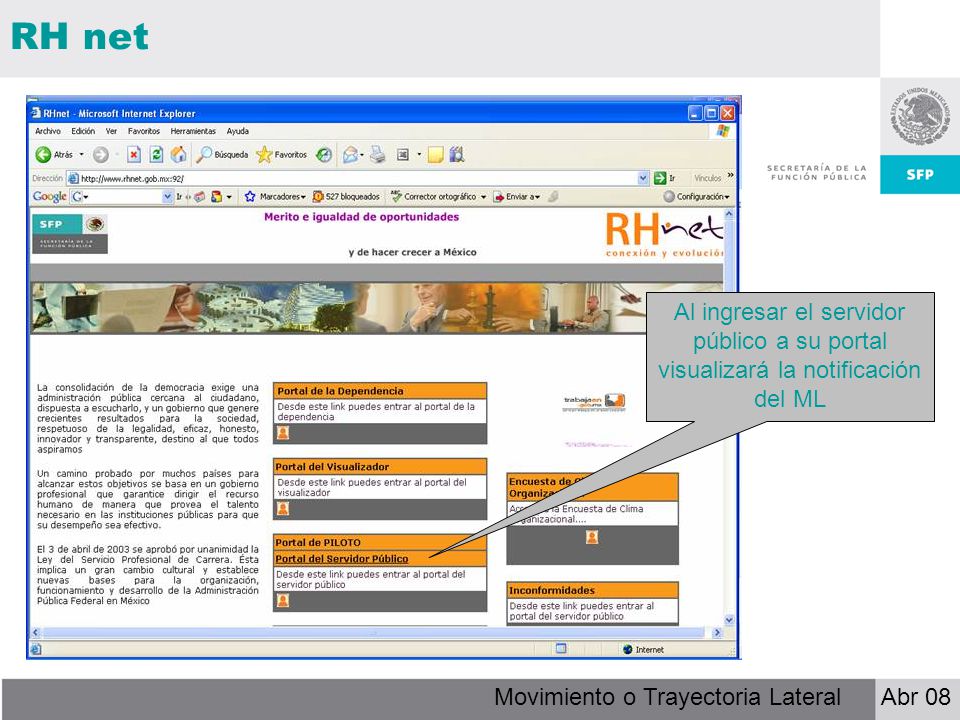 RH net Al ingresar el servidor público a su portal visualizará la notificación del ML