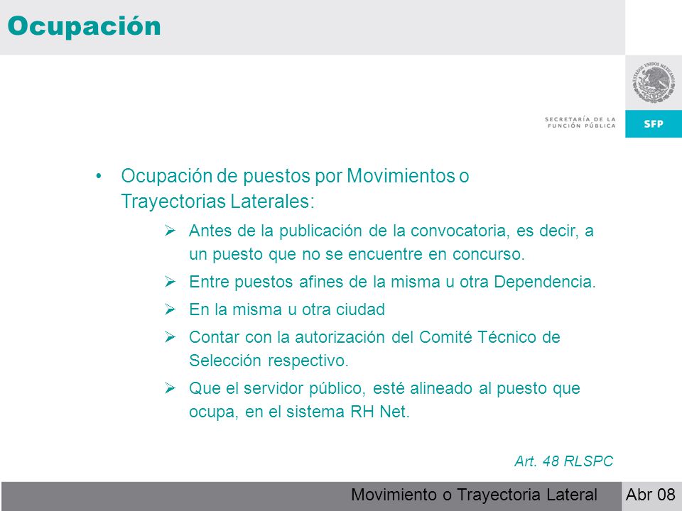 Ocupación Ocupación de puestos por Movimientos o Trayectorias Laterales:
